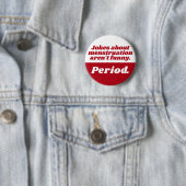 Menstruations Witze Periode Rot Weiß Lustiger Slog Button (Beispiel)