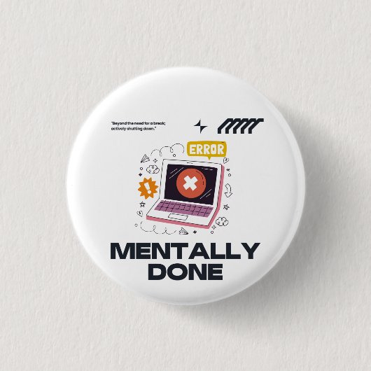 Mental am Ende - Jenseits der Notwendigkeit einer Button (Vorderseite)