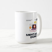 Mental am Ende - Jenseits der Notwendigkeit einer Kaffeetasse (VorderseiteRechts)