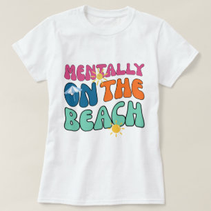 Mental am Strand Retro Groovy Sommer T-Shirt