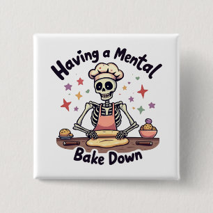 Mental Bake Down Stressed, gesegnet & oven Button