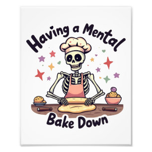 Mental Bake Down Stressed, gesegnet & oven Fotodruck