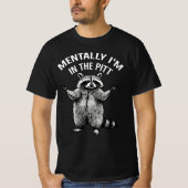 Mental bin ich im Pit Funny Raccoon | Mosh Pit T-Shirt (Vorderseite)
