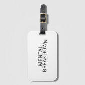 Mental Breakdown Aesthetic Typography Gepäckanhänger (Vorderseite Vertikal)