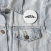 Mental Breakdown Typography Lapel Pin  Button (Beispiel)
