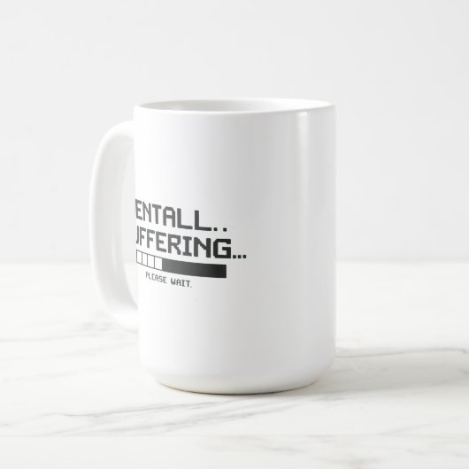 Mental Buffer Loading Screen Kaffeetasse (Vorderseite Links)