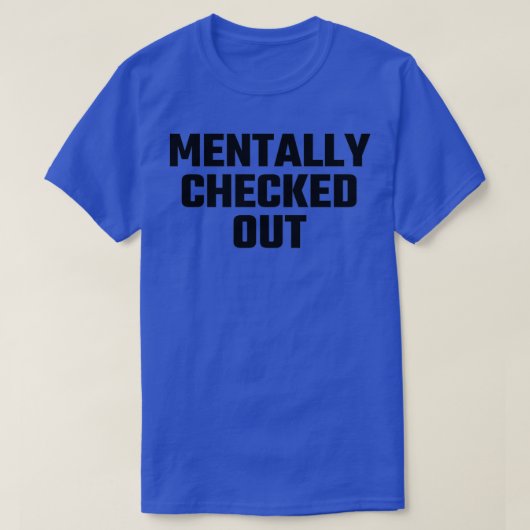 Mental Checkout 6 T-Shirt (Design vorne)