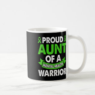 Mental Health Awareness Aunt Warrior Mental the Kaffeetasse
