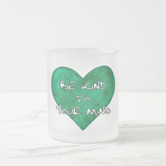 Mental Health Awareness - Be kind to your mind T-S Mattglastasse (Mittel)