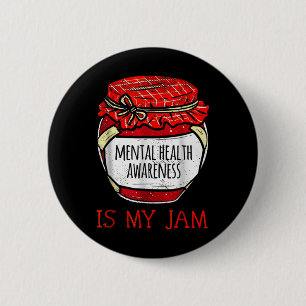 Mental Health Awareness ist mein Jam Button