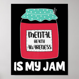 Mental Health Awareness ist mein Jam Premium Poster