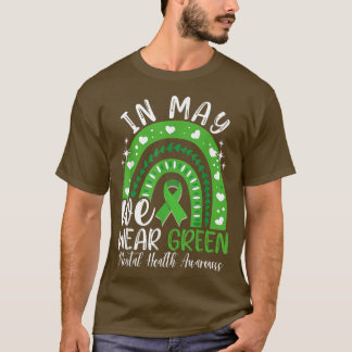 Mental Health Awareness Monat im Mai tragen wir gr T-Shirt