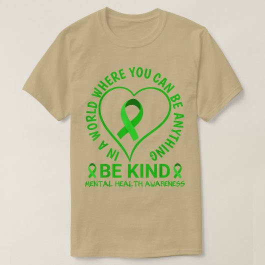 Mental Health Awareness Month 2022 - Be Kind Menta T-Shirt (Design vorne)