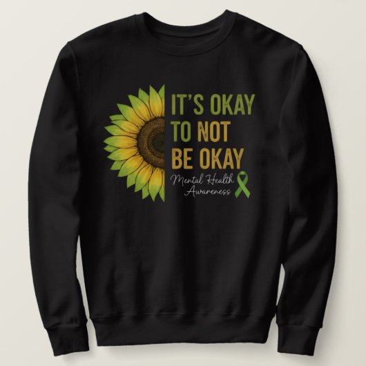 Mental Health Awareness Sunflower  Sweatshirt (Design vorne)