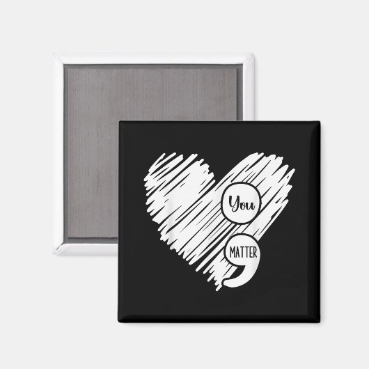 Mental Health Awareness Week Semicolon Suicide Pre Magnet (Vorderseite/Rückseite)