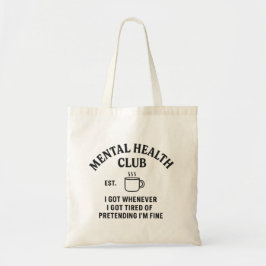 Mental Health Club - Totbeutel Tragetasche