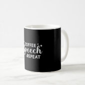 Mental Health Coffee Speech Repeat Awareness Kaffeetasse (VorderseiteRechts)