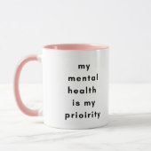 Mental Health First Motivational Mug for SelfLove Tasse (Links)