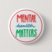 Mental Health Matters Awareness Support Button (Vorderseite)