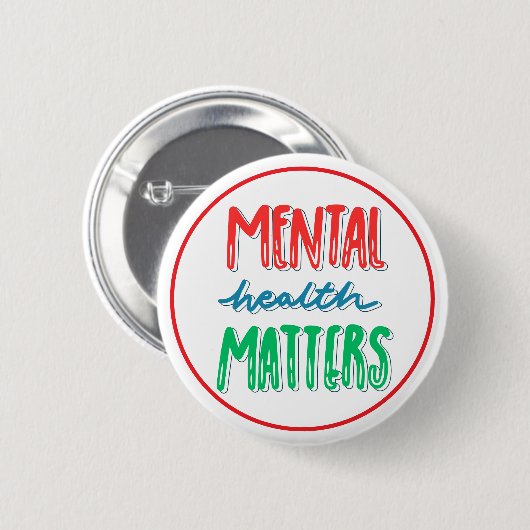 Mental Health Matters Awareness Support Button (Vorne & Hinten)
