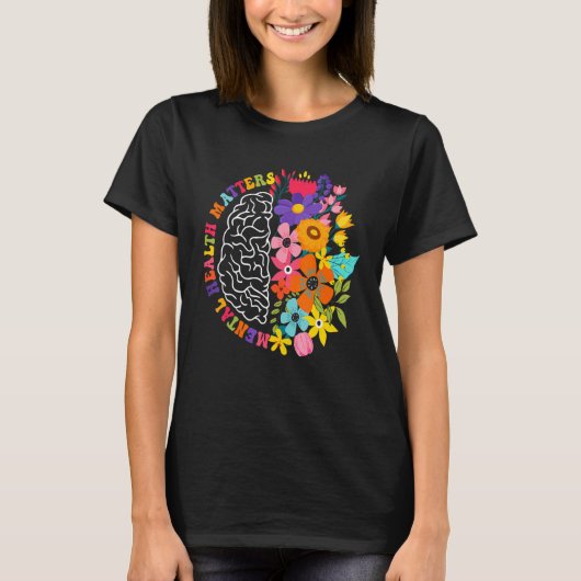 Mental Health Matters Floral Human Brain Illness A T-Shirt (Vorderseite)