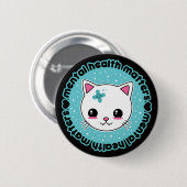 Mental Health Matters Kawaii Cat Button (Vorne & Hinten)