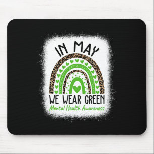 Mental Health Matters We Wear Green Mental Health Mousepad