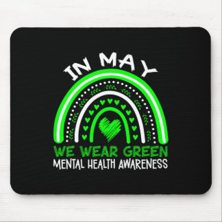 Mental Health Matters We Wear Green Mental Health Mousepad