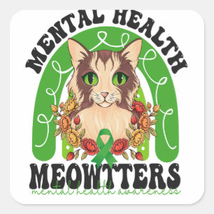Mental Health Meowtters Funny Cat Rainbow Kitten Quadratischer Aufkleber