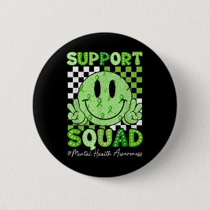 Mental Health S Awareness Support Squad Smile Face Button