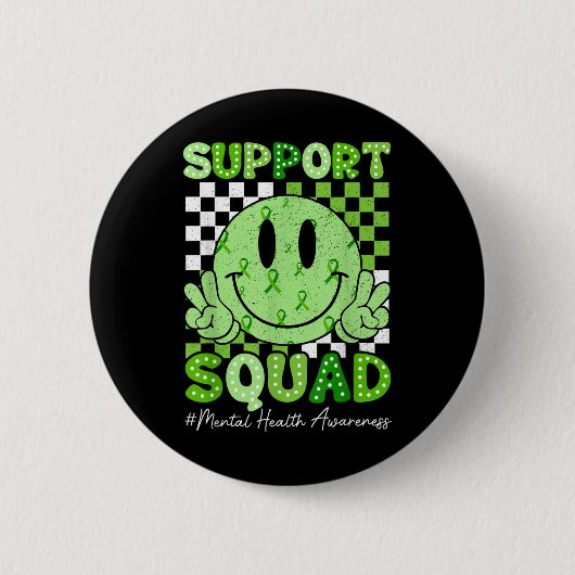 Mental Health S Awareness Support Squad Smile Face Button (Vorderseite)