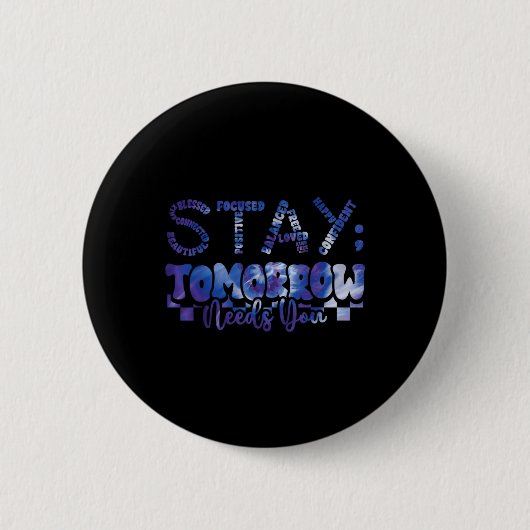Mental Health Stay Tomorrow Suicide Prevention Awa Button (Vorderseite)