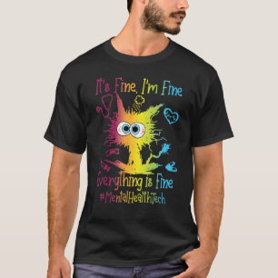 Mental Health Tech Life Alles ist schön Colorfu T-Shirt