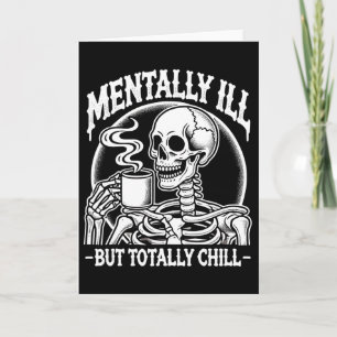 Mental Ill, aber Totally Chill Halloween Kostüm S Karte