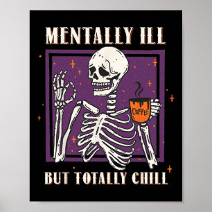 Mental Ill, aber Totally Chill Halloween Kostüm S Poster
