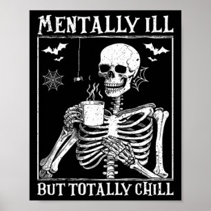 Mental Ill, aber Totally Chill Halloween Kostüm S Poster