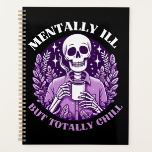 Mental Ill, aber Totally Chill Planer