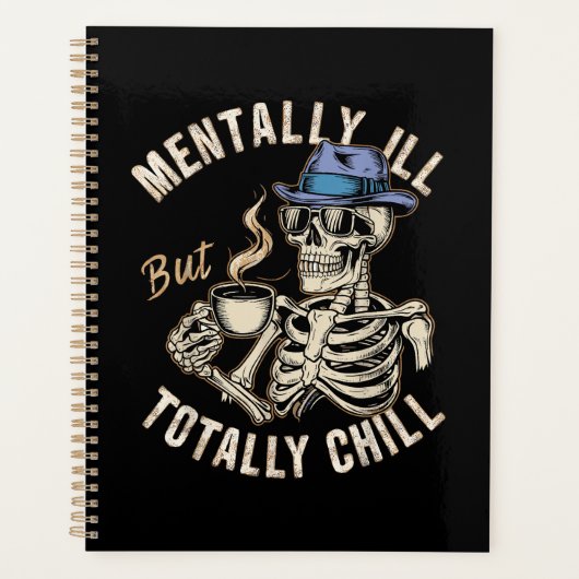 Mental Ill, aber Totally Chill Planer (Vorderseite)