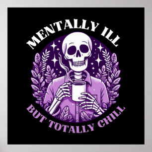 Mental Ill, aber Totally Chill Poster