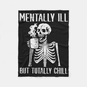 Mental Ill, aber Totally Chill Skeleton Halloween Fleecedecke