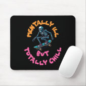 Mental Ill, aber Totally Chill Sticker7 Mousepad (Mit Mouse)