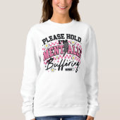 Mental im Puffer-Modus Sweatshirt (Vorderseite)