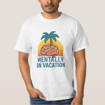 Mental im Urlaub – Chill Aesthetic T-Shirt