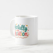 Mental im Urlaub Lustiger Kaffeebecher Kaffeetasse (Vorderseite Links)