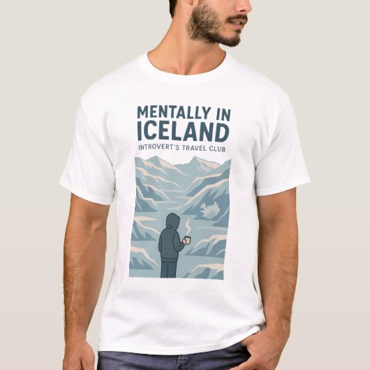 Mental in Island Travel T-Shirt (Vorderseite)