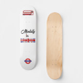 Mental in London Skateboard (Vorderseite)