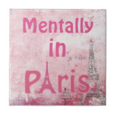 Mental in Paris Keramik Tile Fliese (Vorderseite)