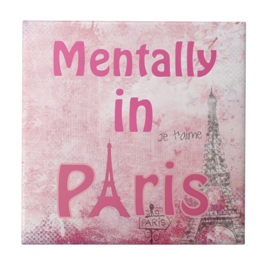 Mental in Paris Keramik Tile Fliese (Vorderseite)