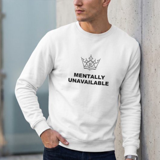 Mental nicht verfügbarer Crewneck-Pullover Weiß Sweatshirt