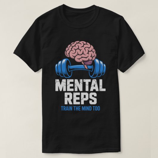 Mental Reps Brain Fitness Motivation Tee (Design vorne)